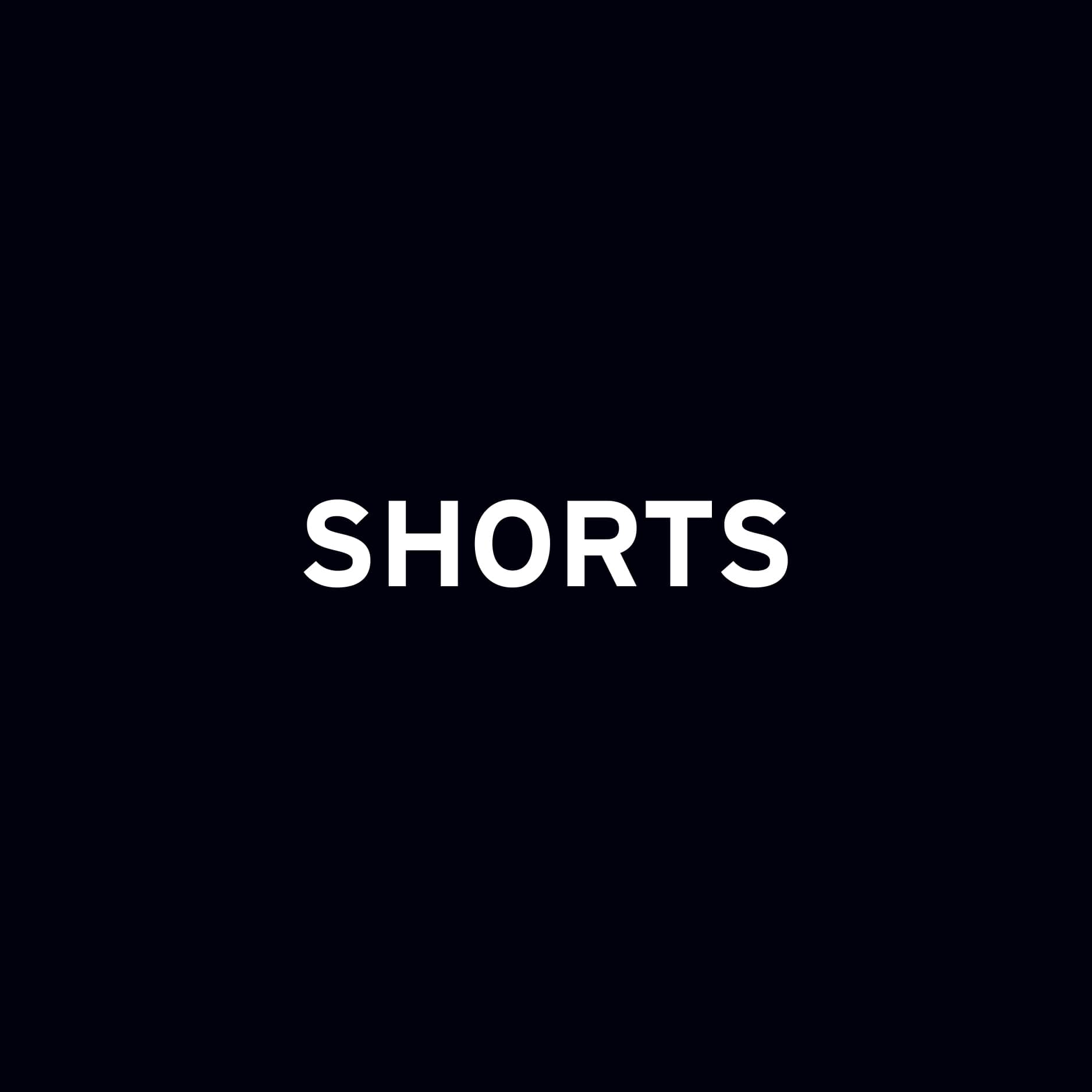 SHORTS